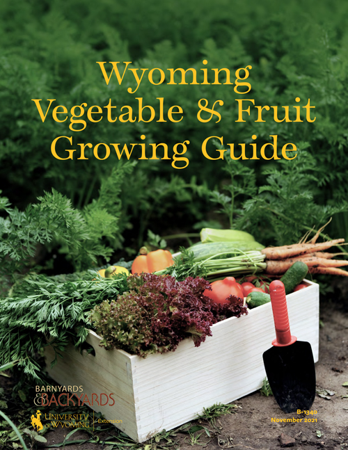 Fruit Vegetable Production Guide for WY 
